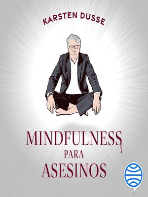 cover image of Mindfulness para asesinos